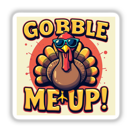 Gobble Me Up! Funny Thanksgiving Sticker & Clipart features a cartoon turkey wearing sunglasses, available as stickers or digital artwork, perfect for adding humor to your holiday decorations.