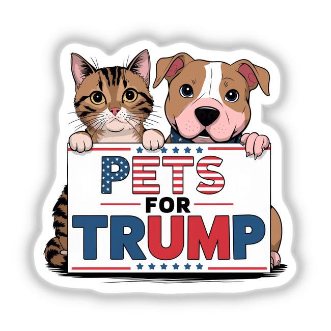 Cat and Pitbull Dog cartoon holding a sign, titled Pets for Trump - Cat and Pitbull Dog Maga II, available as stickers or digital artwork, capturing a playful political theme.