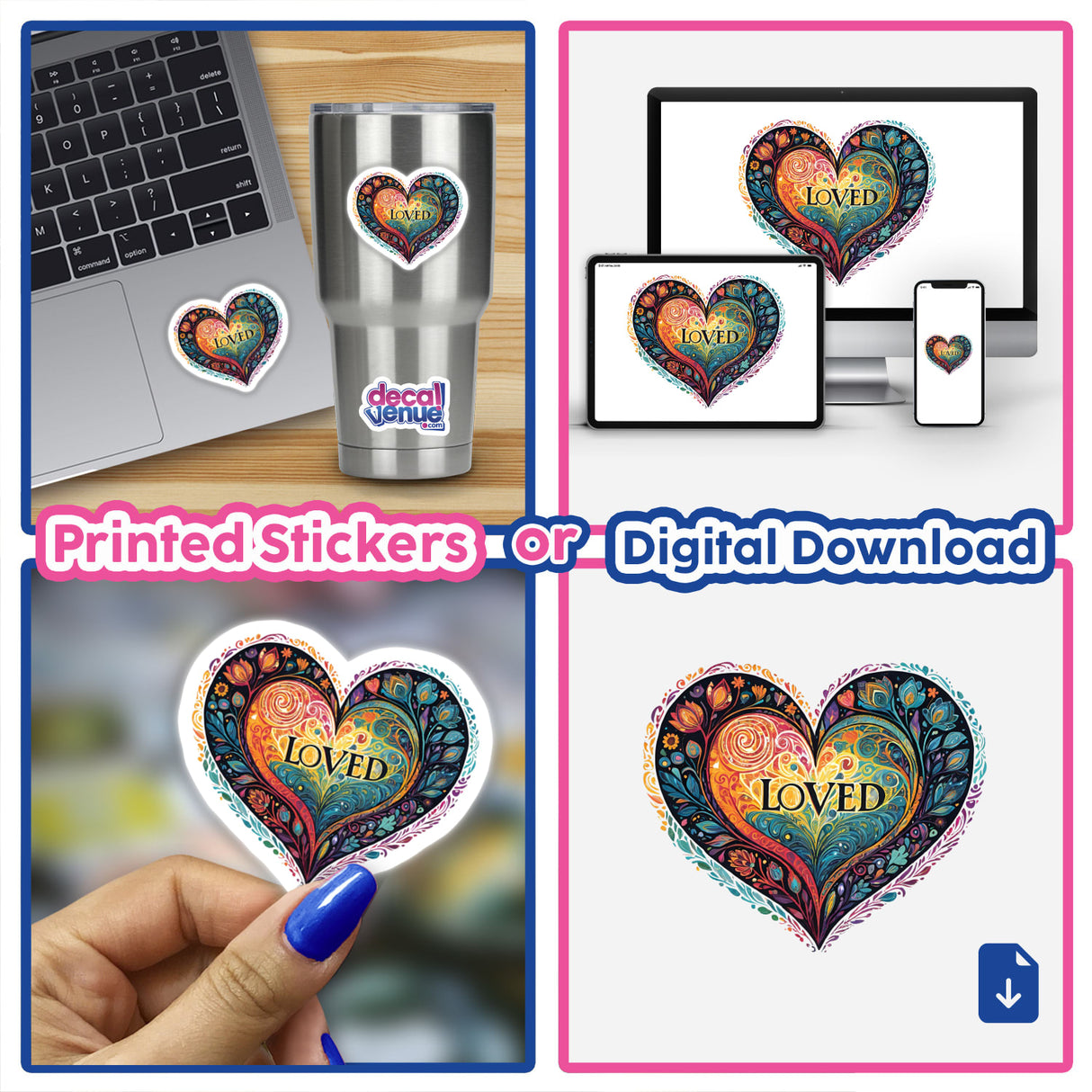 Colorful heart-shaped artwork with "Loved" text, displayed on a laptop, phone, and as printed stickers. The artwork features a vibrant, patterned heart design with various colors and shapes. The product is a digital download or printed stickers that can be used to express one's style.