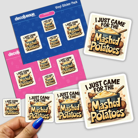 I Just Came for the Mashed Potatoes Thanksgiving Sticker featuring humorous clipart, ideal for food lovers, seen close-up among other stickers, available with commercial rights at Decal Venue.