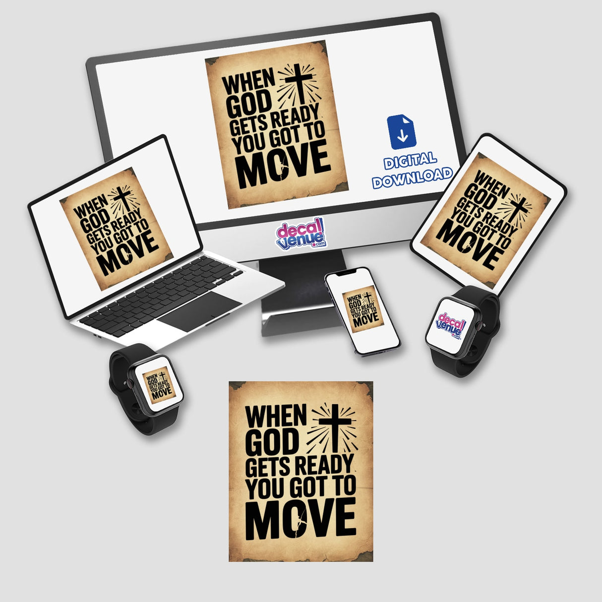 When God Gets Ready, You Got to Move Gospel Typography Sticker or Clipart, featuring a computer monitor, laptop, and phone, available as unique stickers or digital artwork with commercial rights.