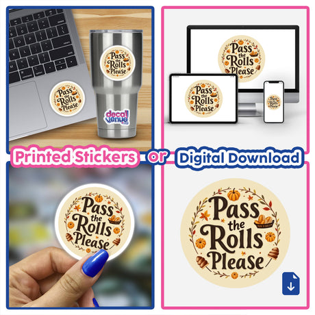 Collage featuring the Pass the Rolls, Please Funny Thanksgiving Sticker | Clipart with Commercial Rights, showcasing a laptop adorned with the sticker, emphasizing its playful Thanksgiving theme.