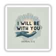 I Will Be With You – Exodus 3:12 Christian Sticker or Clipart shows a cartoon hand holding a sun, symbolizing divine guidance, available as stickers or digital artwork.