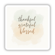 Thankful, Grateful, Blessed Thanksgiving Sticker & Clipart showcasing elegant calligraphy, available as unique stickers or digital artwork for commercial use.