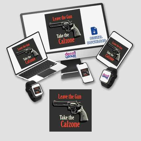 Leave the Gun, Take the Calzone sticker featuring a digital artwork spoof of an iconic mafia movie scene with guns displayed on various gadgets, perfect for National Calzone Day celebration.