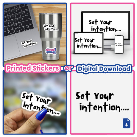 Collage of Set Your Intention stickers and digital artwork featuring a laptop and office supplies, reflecting Decal Venue's unique and creative design approach.