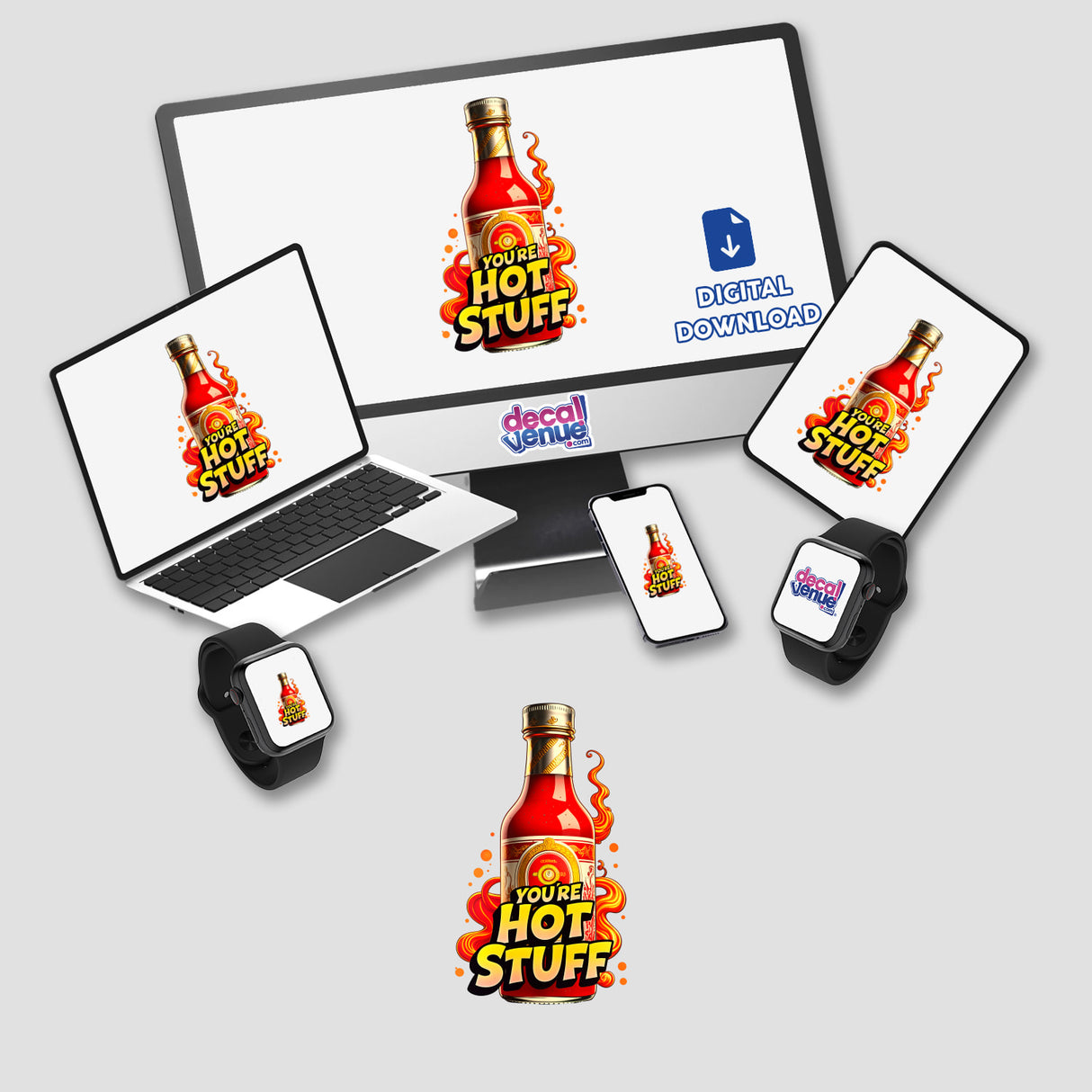 You're Hot Stuff Funny Quote displayed on a computer monitor and laptop screen, featuring a hot sauce bottle. Available as stickers or digital artwork.