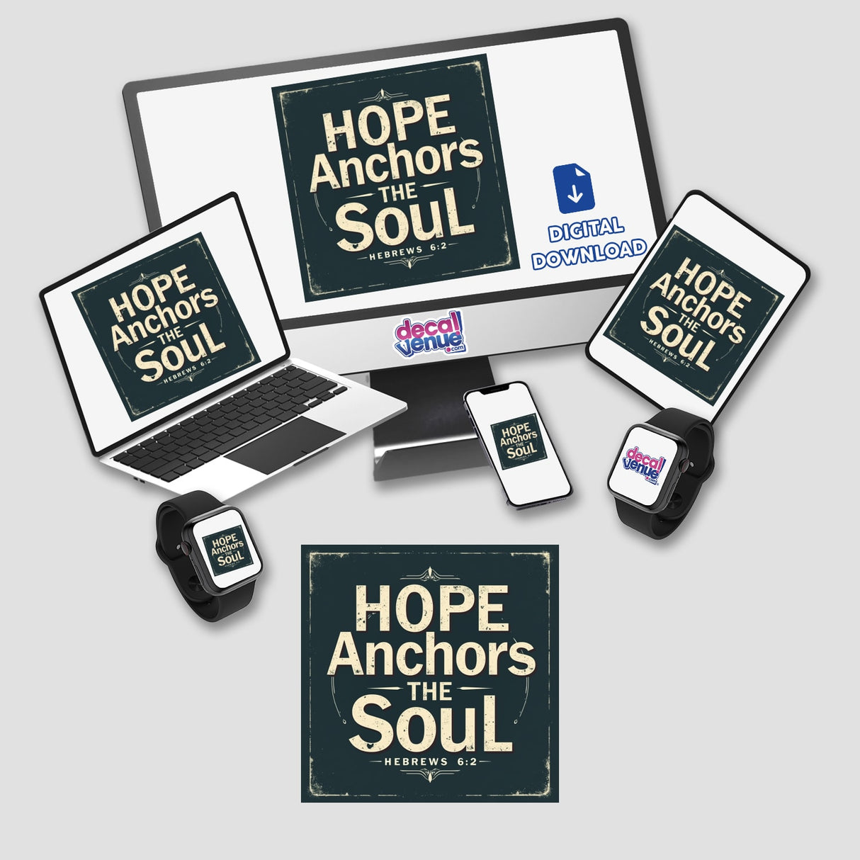 Hope Anchors the Soul sticker or clipart showcases an uplifting Christian affirmation inspired by Hebrews 6:19, featuring electronic devices displaying the design, available with commercial rights from Decal Venue.