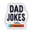 Dad Jokes Loading... Please Wait