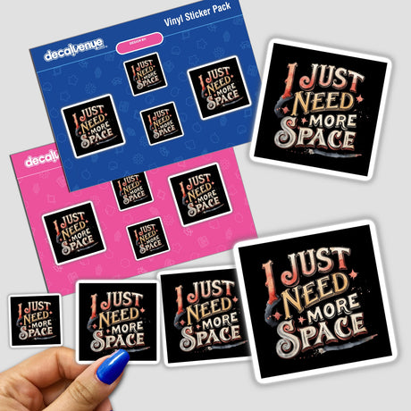 Hand holding the I Just Need More Space Vintage Typography Quote sticker pack, featuring a close-up of the unique design elements typical of Decal Venue's vinyl stickers and digital art.