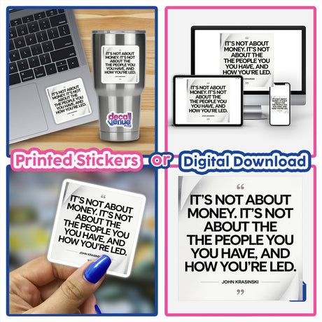 Collage displaying It's About the People You Have - John Krasinski Leadership Quote as a sticker or clipart, emphasizing its motivational essence for use in digital or physical formats.