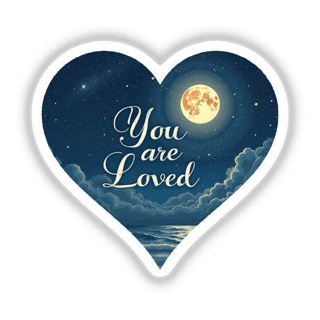 You Are Loved Sticker featuring a heart-shaped design with a moon and clouds, promoting positive affirmation and mental health support. Available as stickers or digital artwork.