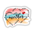 Colorful digital artwork depicting the word "mother" surrounded by positive descriptors like "understanding", "loyal", and "protective".