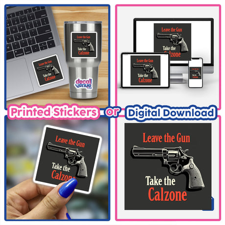 Leave the Gun, Take the Calzone” sticker featuring an iconic mafia movie spoof design, perfect for National Calzone Day. Ideal for laptops or as digital artwork from Decal Venue.