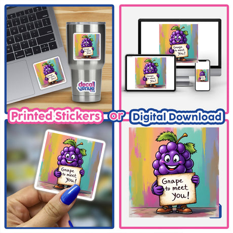 Collage featuring the Grape To Meet You sticker, showcasing a cartoon grape character holding a sign, displayed on a laptop. Available as stickers or digital artwork from Decal Venue.