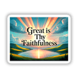 Great Is Thy Faithfulness Christian Quote displayed on a serene sunset lake background, available as stickers or digital artwork.