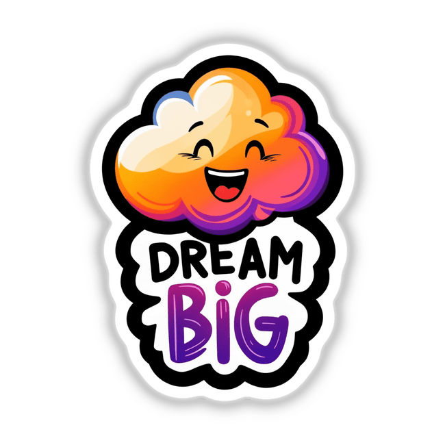 Dream Big Quote with Smiling Gradient Cloud: A cartoon cloud with a smiling face, available as unique vinyl stickers or digital artwork from Decal Venue, perfect for inspiring decor.