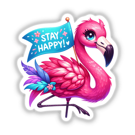 Flamingo Stay Happy Positive Vibes