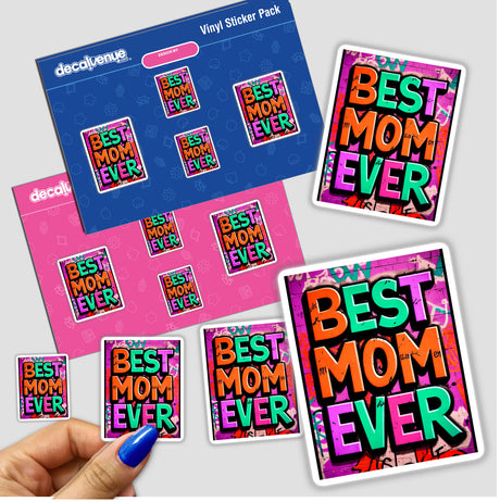 Best Mom Ever design featured prominently on stickers and digital artwork, showcasing vibrant text and intricate graphic elements, ideal for personalizing items from Decal Venue's unique collection.