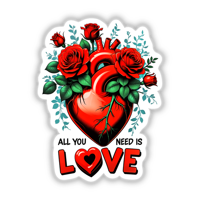 Red heart with roses and leaves surrounding the phrase All You Need Is Love, available as stickers or digital artwork.