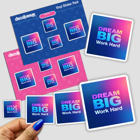 Hand holding 'Dream Big Work Hard' sticker pack, showcasing a diverse collection of motivational designs, available as physical stickers or digital artwork from Decal Venue.