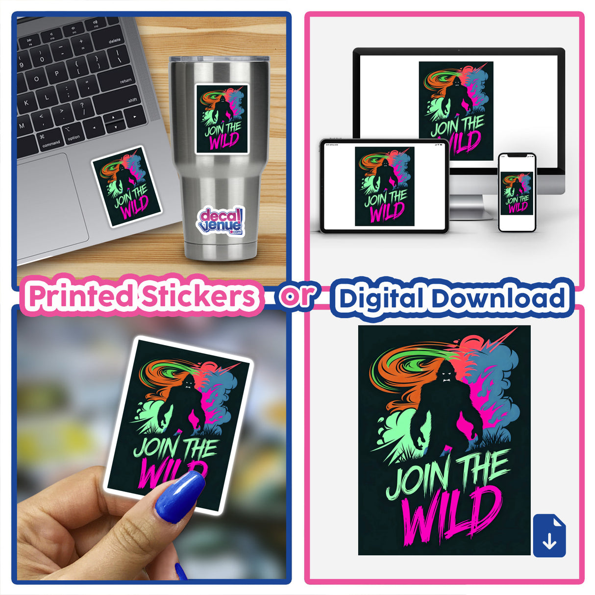 Collage featuring Join The Wild With Bigfoot stickers and digital artwork, depicting a laptop with a Bigfoot sticker, alongside a phone and a person holding a card.