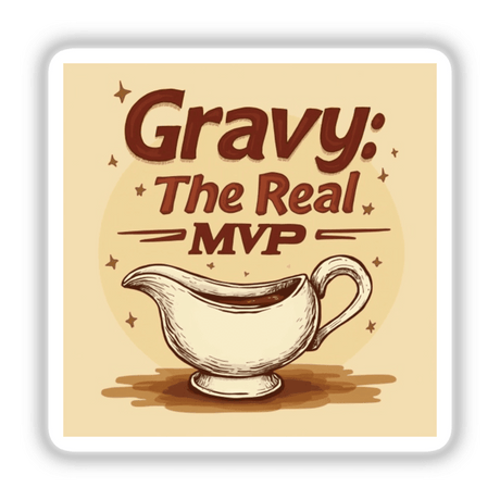 Gravy: The Real MVP Thanksgiving Sticker & Clipart features a stylized gravy boat illustration, highlighting serveware humor, available as unique stickers or digital artwork from Decal Venue.