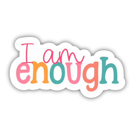 I am enough Sticker