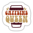 Caffeine Queen