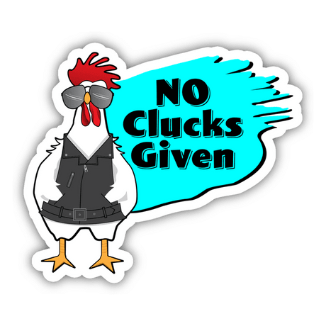 No Clucks Given Cool Chicken