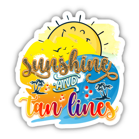 Sunshine and Tan Lines Sticker