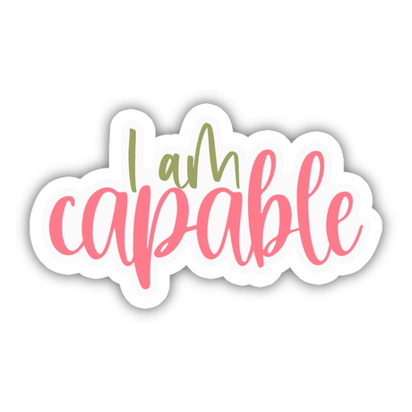 I am Capable Positive Sticker