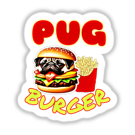 Pug burger and fries sticker featuring a pug peeking out from a burger bun with a side of fries.