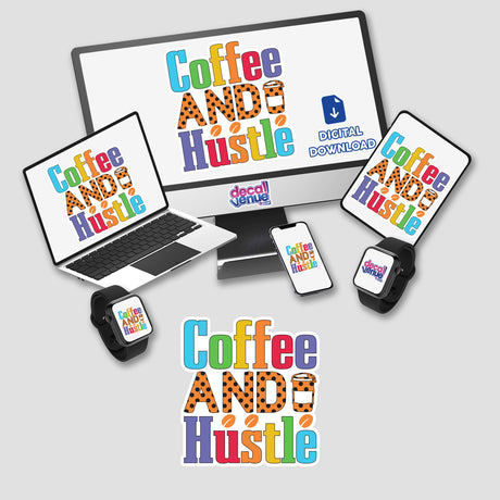 Coffee and Hustle